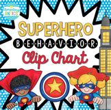Superhero Behavior Clip Chart *EDITABLE*