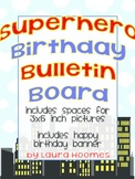 Superhero Birthday Bulletin Board