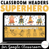 Superhero Black and White Google Classroom Headers