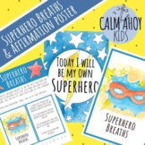 Superhero Breaths: A Mindfulness Breathing Exercise for Re