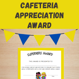 Superhero/Cafeteria Appreciation Certificate