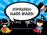 Superhero Class Rules