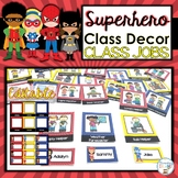Superhero Classroom Decor Classroom Jobs EDITABLE