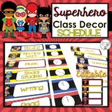Superhero Classroom Decor Schedule EDITABLE