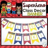 Superhero Classroom Decor Welcome Banner or CREATE YOUR OWN