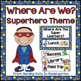 Superhero Classroom Theme Where Are We Signs