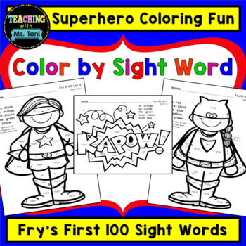 Color By Sight Word, Superheroes, Fry's First 100 Words 