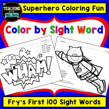 Color by Sight Word, Superheroes, Fry's First 100 Words | TpT