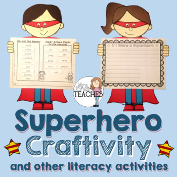 Preview of Superhero Craftivity and Literacy Activities