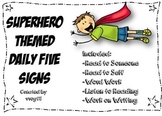 Superhero Daily Five Signs