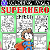 Superhero Effects Coloring Pages & Writing Paper Activitie