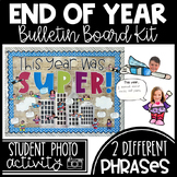 Superhero End of Year Bulletin Board or Door Decor with Wr