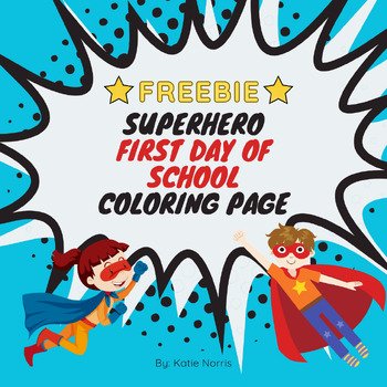 Superhero First Day of School Coloring Activity