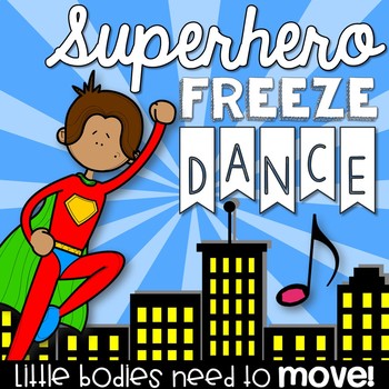Preview of Brain Break - Superhero Freeze Dance