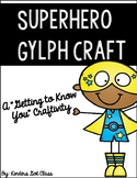 Superhero Glyph Craft