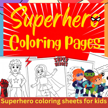 Superhero coloring sheets