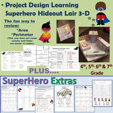 Superhero Lair- Perimeter, Area and Rectangular Nets Learn