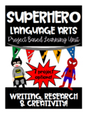 Superhero PBL Language Arts Project Based Learning Unit