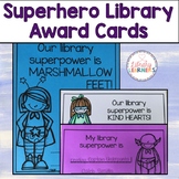 Superhero Theme Library Award Cards Recognize Positive Beh