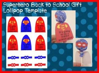Preview of Superhero Lollipop Template- Back to School Student Gift