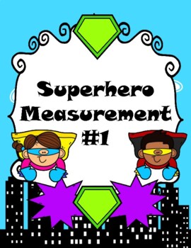 Preview of Superhero Measurement #1