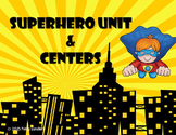 Superhero Mega Unit- Centers and Activities
