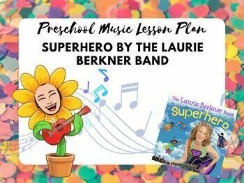 Preview of Superhero Monthly Preschool Music Lesson Plan