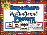 Superhero Motivational and Inspirational Quote Posters