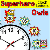 Superhero Owls Theme Classroom Clock Labels & Telling Time