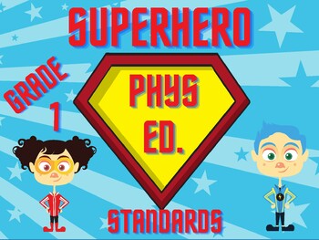 Preview of Superhero Physical Education Standards - Grade (1)