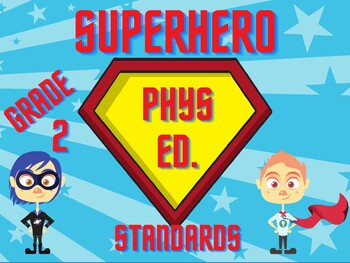 Preview of Superhero Physical Education Standards - Grade (2)