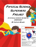 Superhero Physical Science Project