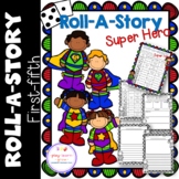 Superhero Roll A Story: A Creative Writing Activity