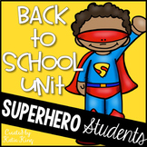 Superhero Student Back to School Unit