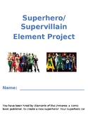 Superhero/Supervillian Element Project (Periodic Table)