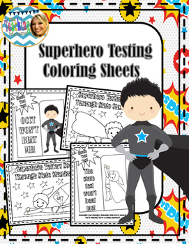 Preview of Superhero Testing Coloring Sheets