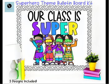 Preview of Superhero Theme Bulletin Board and Door Kit- Our Class is Super!