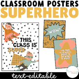 Superhero Theme Classroom Posters | EDITABLE