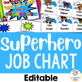 Superhero Theme: Editable Student Classroom Job Chart and 
