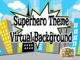 Superhero Theme Virtual Background (Cool Colors)