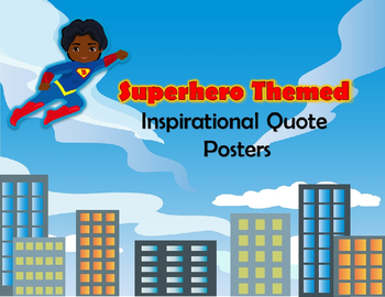 Superhero Themed Inspiritional Quote Posters By In Reach To Teach