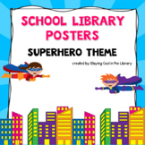 Superhero Themed Library Poster Set