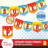 Superhero Themed Pennant Set EDITABLE | Bulletin Boards - 