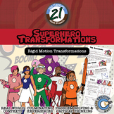Superhero Transformations: Rigid Motion - Hands-On - 21st 