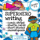 Superhero Writing: Story Packet, Character Cards, Comics