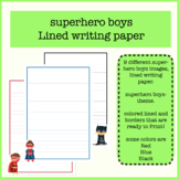 Superhero boys Writing Paper | Lined Paper | Superhero boys Theme