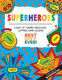 Superheroes Preschool Summer Camp