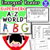 Superheroes A-Z - Emergent Reader Kindergarten & First Gra