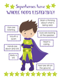 Superheroes Have Whole Body Listening Poster