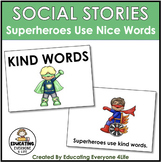 Social Story SEL Activity Superheroes Use Nice Words